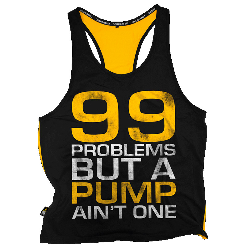 Dedicated Stringer "99 Problems PUMP" L | ROUGHBULL FITNESS