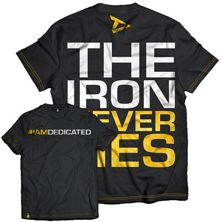 Dedicated T-Shirt "The Iron Never Lies"